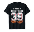 Proud Brother Baseball Player Number 39 T-Shirt - Graphic Print Unisex - T-Shirt, Sweatshirt, Hoodie