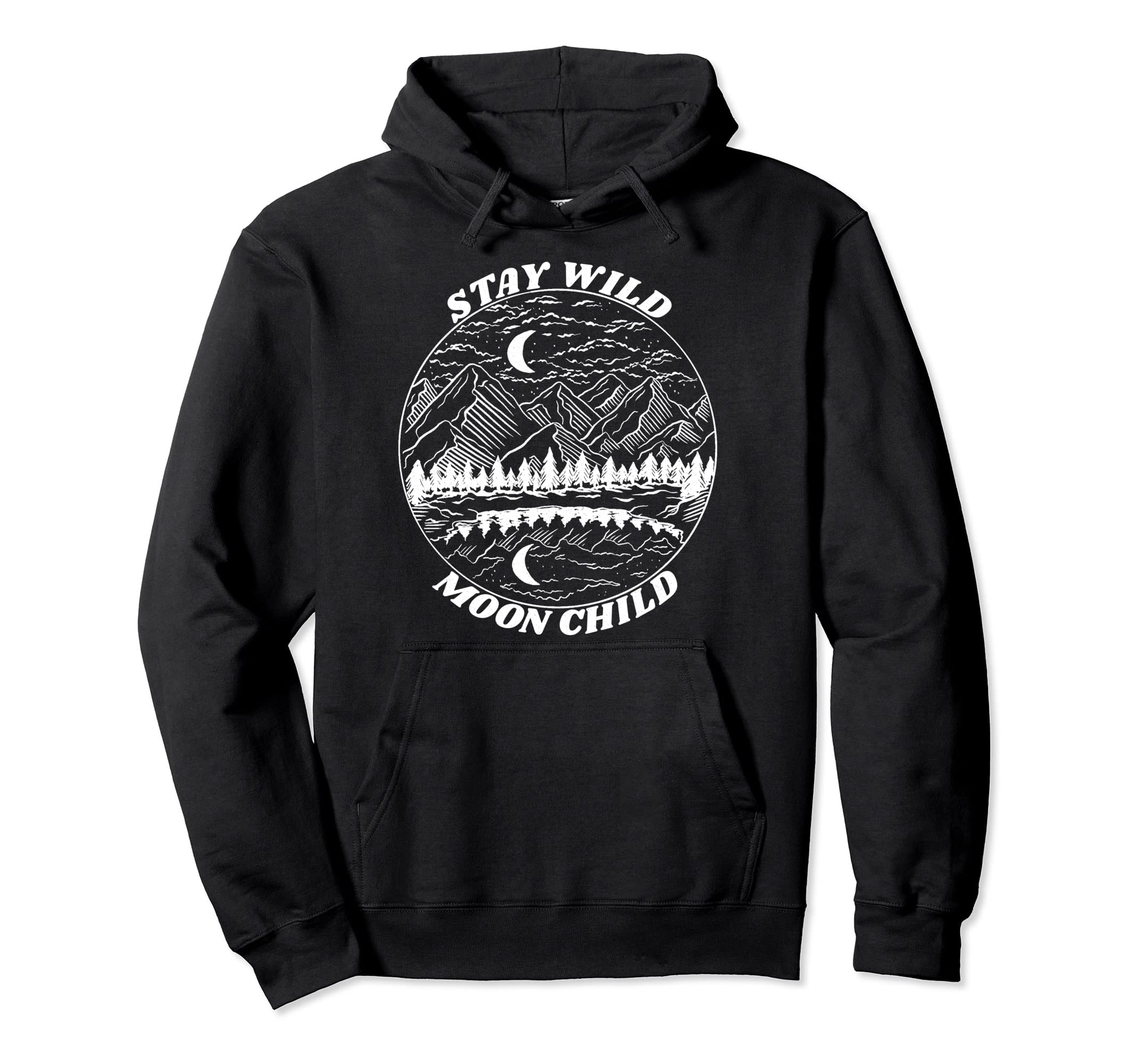 Stay Wild Moon Child Boho Peace Hippie Hoodie - Novelty Apparel for Adults - T-Shirt, Sweatshirt, Hoodie