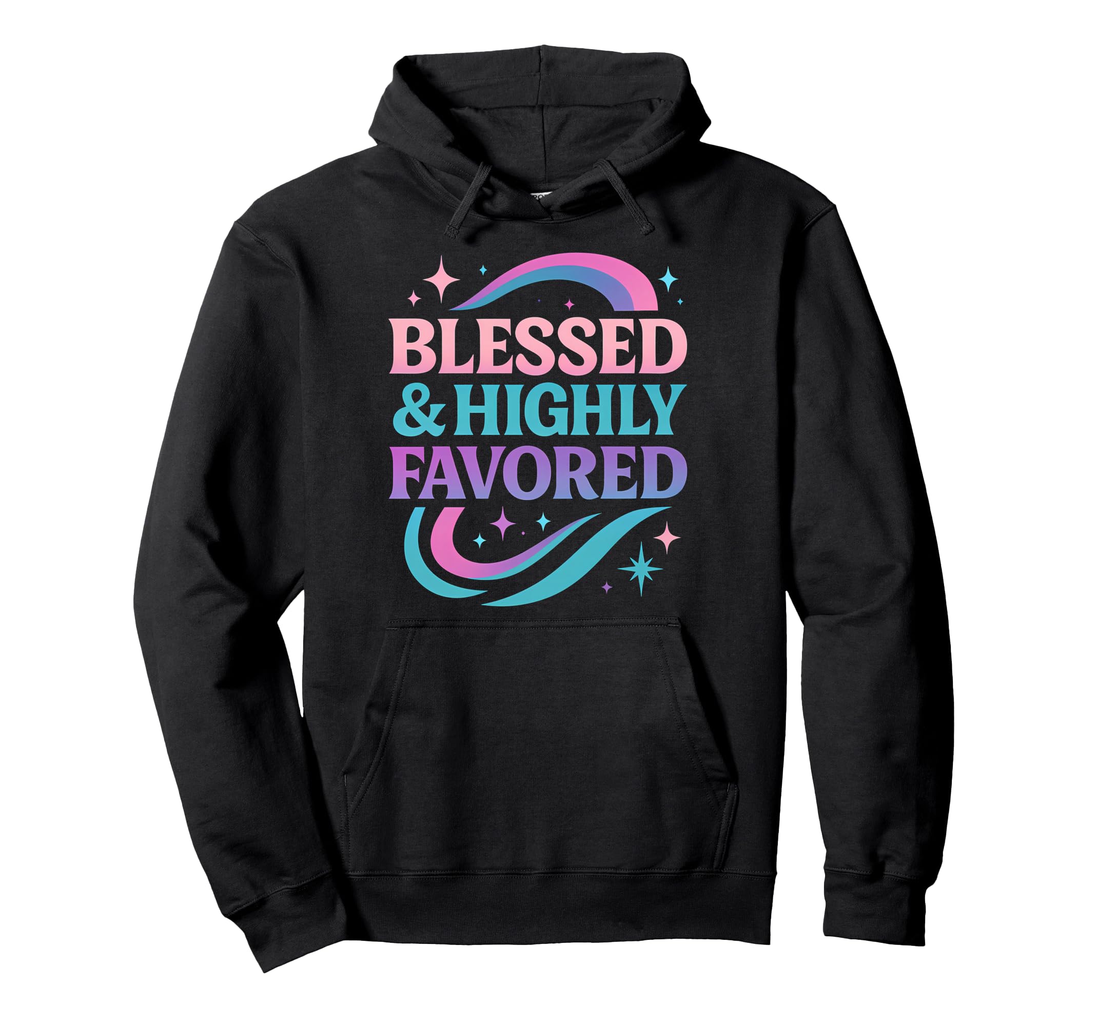 Blessed Favored Life Christian Pastel Hoodie - Aesthetic Graphic Unisex - T-Shirt, Sweatshirt, Hoodie
