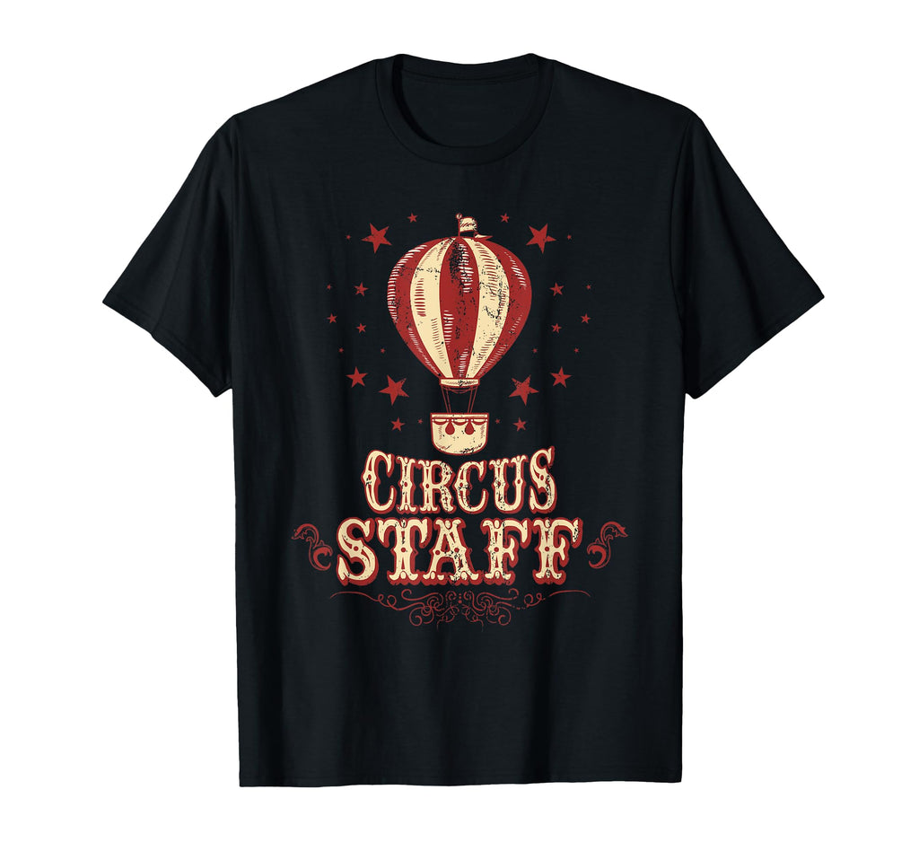 Circus Staff Circus Circus Staff T-Shirt - Novelty Apparel for Adults - T-Shirt, Sweatshirt, Hoodie