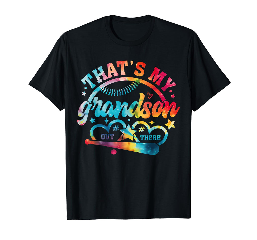 Thats My Grandson Out There Baseball T-Shirt - Novelty Apparel Unisex - T-Shirt, Sweatshirt, Hoodie