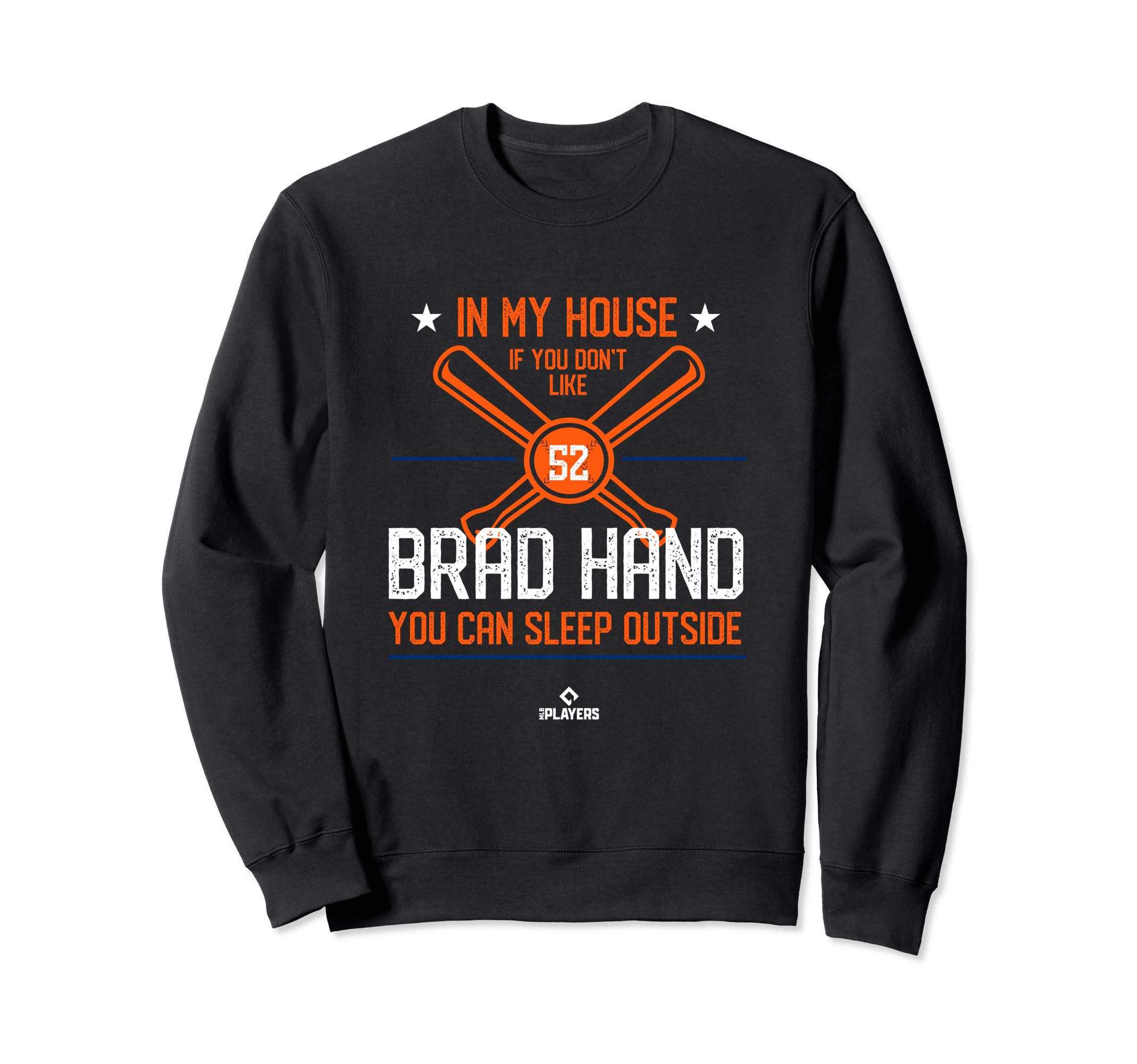My House Brad Hand Mlbpa New York Sweatshirt - Graphic Print for Adults - T-Shirt, Sweatshirt, Hoodie