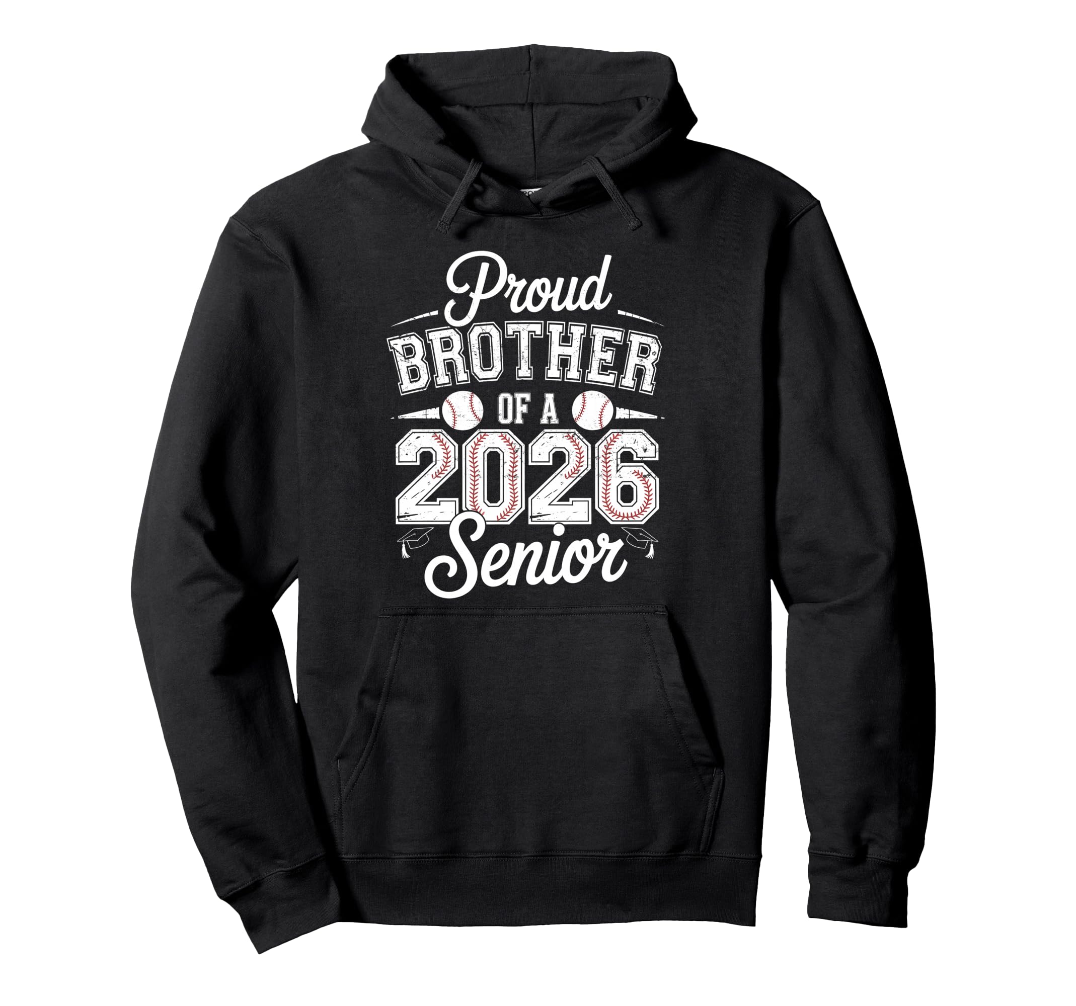 Proud Brother 2026 Senior Baseball Hoodie - Fun Novelty Design Men Women - T-Shirt, Sweatshirt, Hoodie