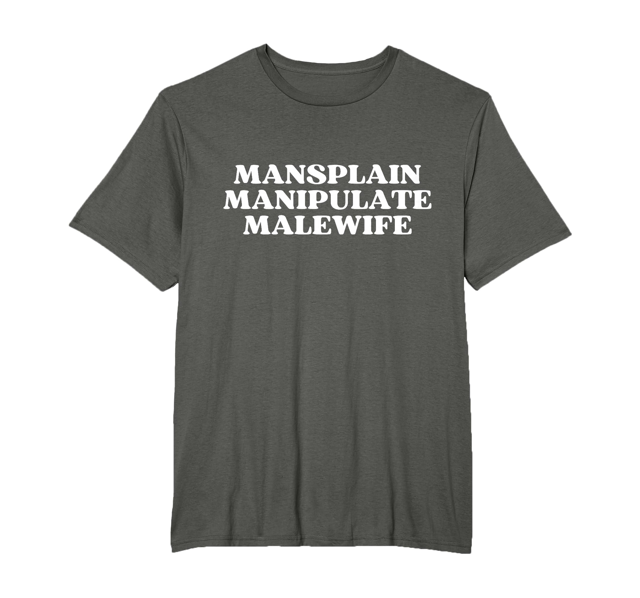 Mansplain Manipulate Malewife Y2K T-Shirt - Trendy Graphic Men Women - T-Shirt, Sweatshirt, Hoodie