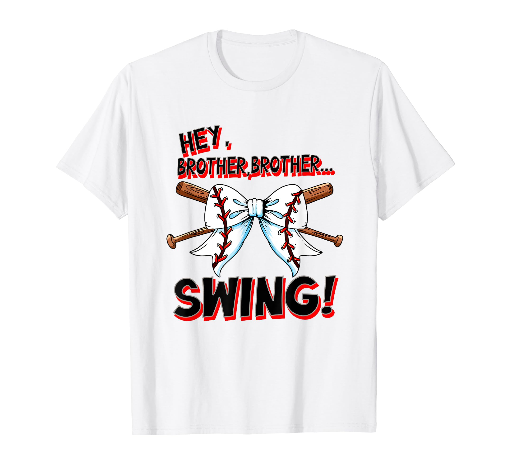 Brother Baseball Player Sister Hay T-Shirt - Fun Novelty Design for Adults - T-Shirt, Sweatshirt, Hoodie