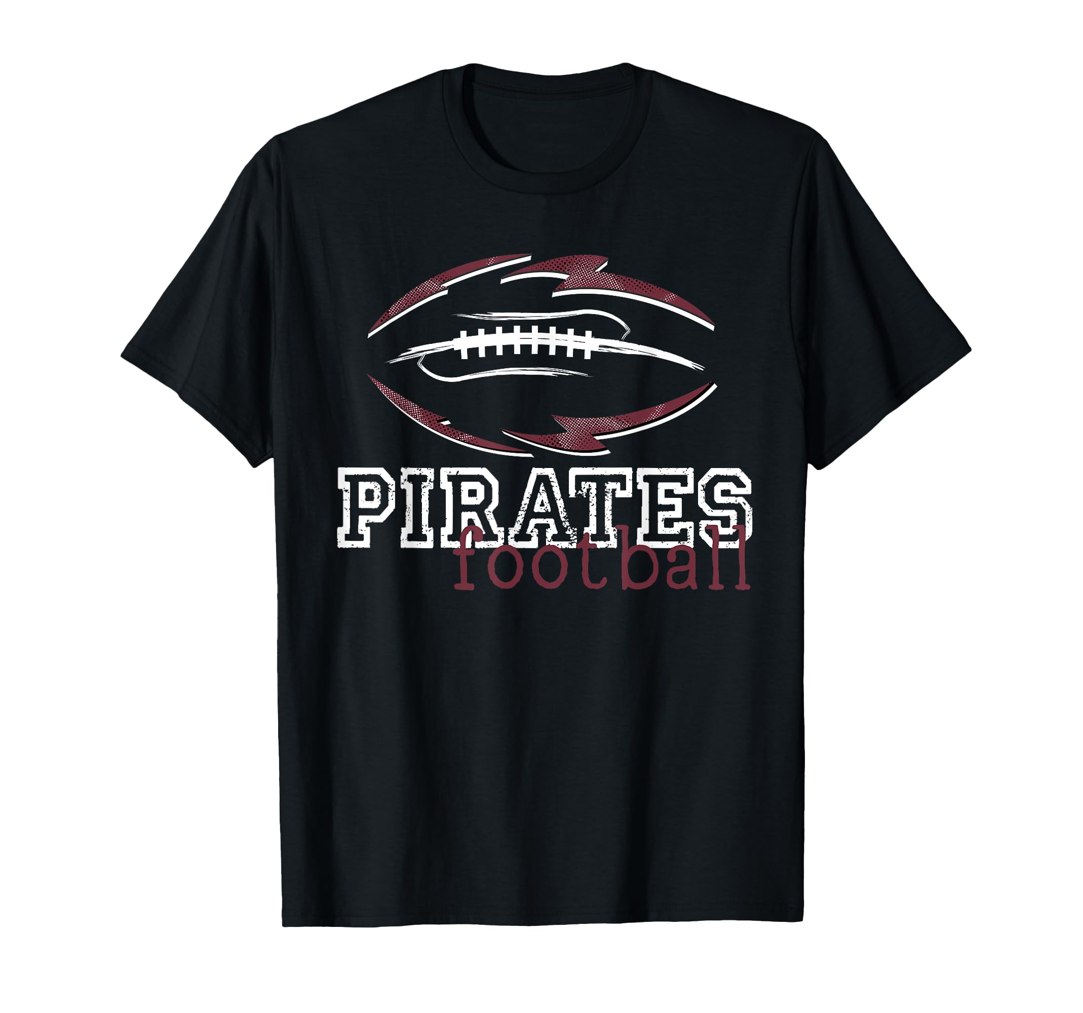 Maroon Pirates Football School T-Shirt - Casual Everyday Wear for Adults - T-Shirt, Sweatshirt, Hoodie