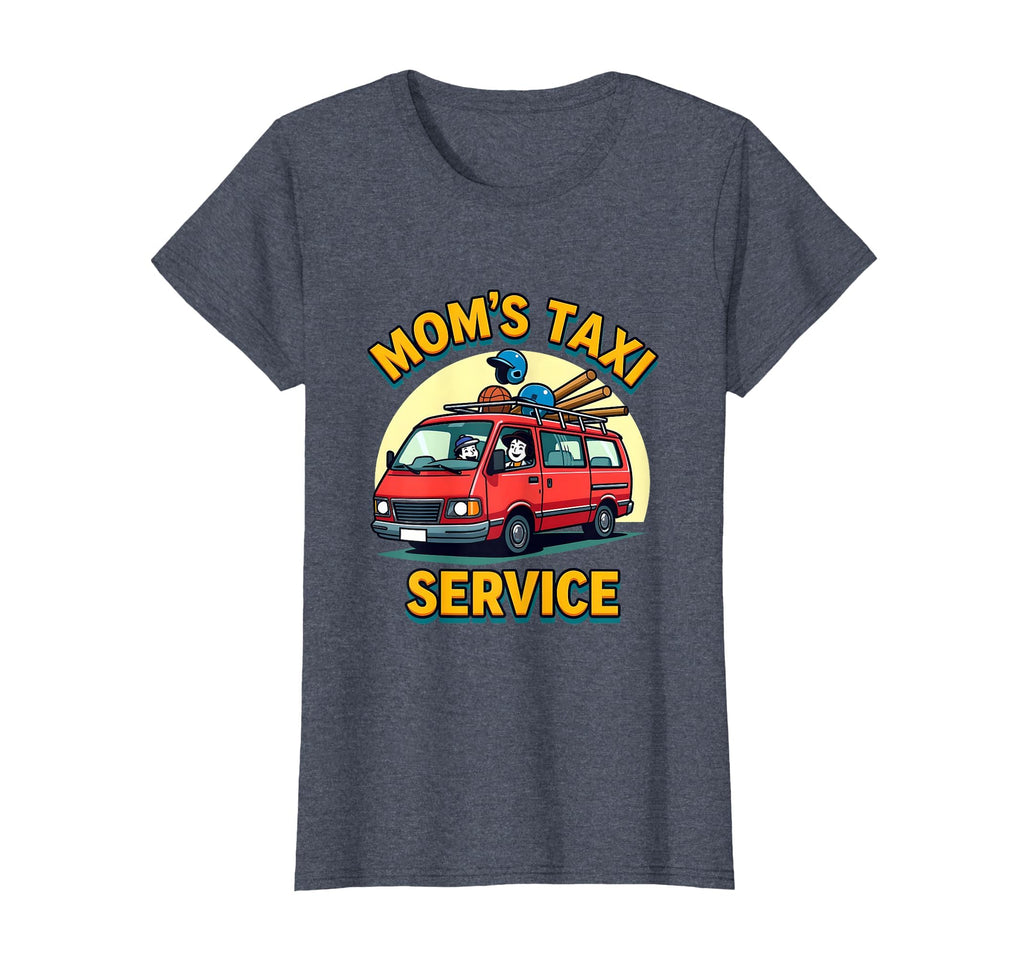 Moms Taxi Service Funny Baseball Mom T-Shirt - Streetwear Style Unisex - T-Shirt, Sweatshirt, Hoodie