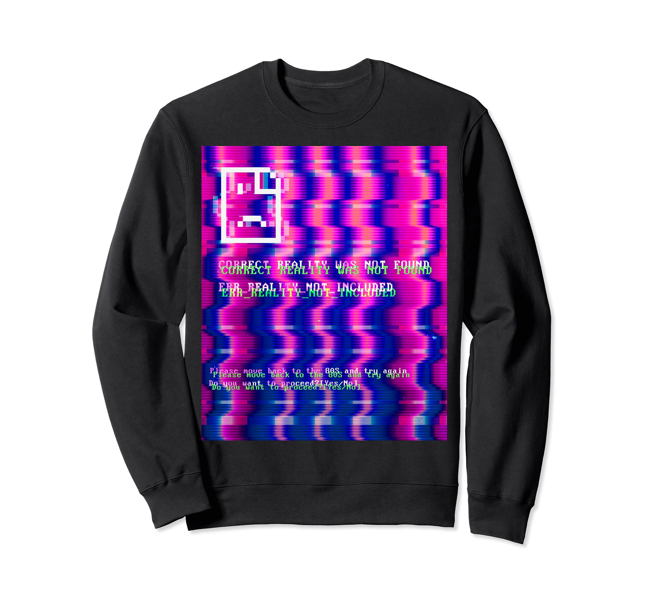80S Vaporwave Glitch Error Sweatshirt - Casual Everyday Wear for Adults - T-Shirt, Sweatshirt, Hoodie