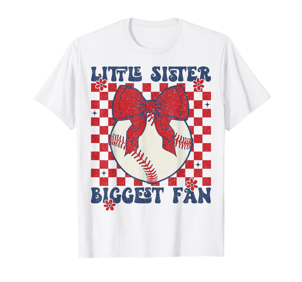 Baseball Little Sister Biggest T-Shirt - Casual Everyday Wear Men Women - T-Shirt, Sweatshirt, Hoodie