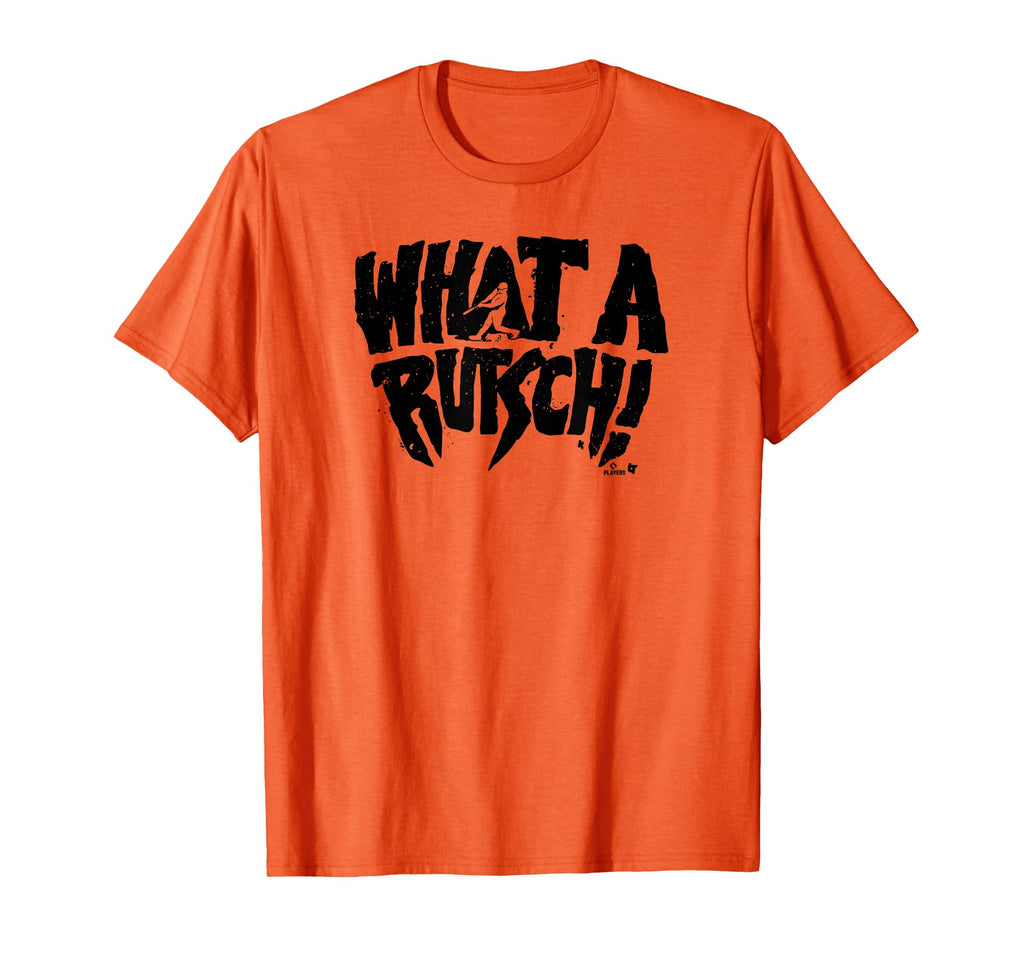 Adley Rutschman What Rutsch Baltimore T-Shirt - Graphic Print Unisex - T-Shirt, Sweatshirt, Hoodie