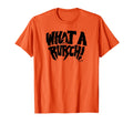 Adley Rutschman What Rutsch Baltimore T-Shirt - Graphic Print Unisex - T-Shirt, Sweatshirt, Hoodie