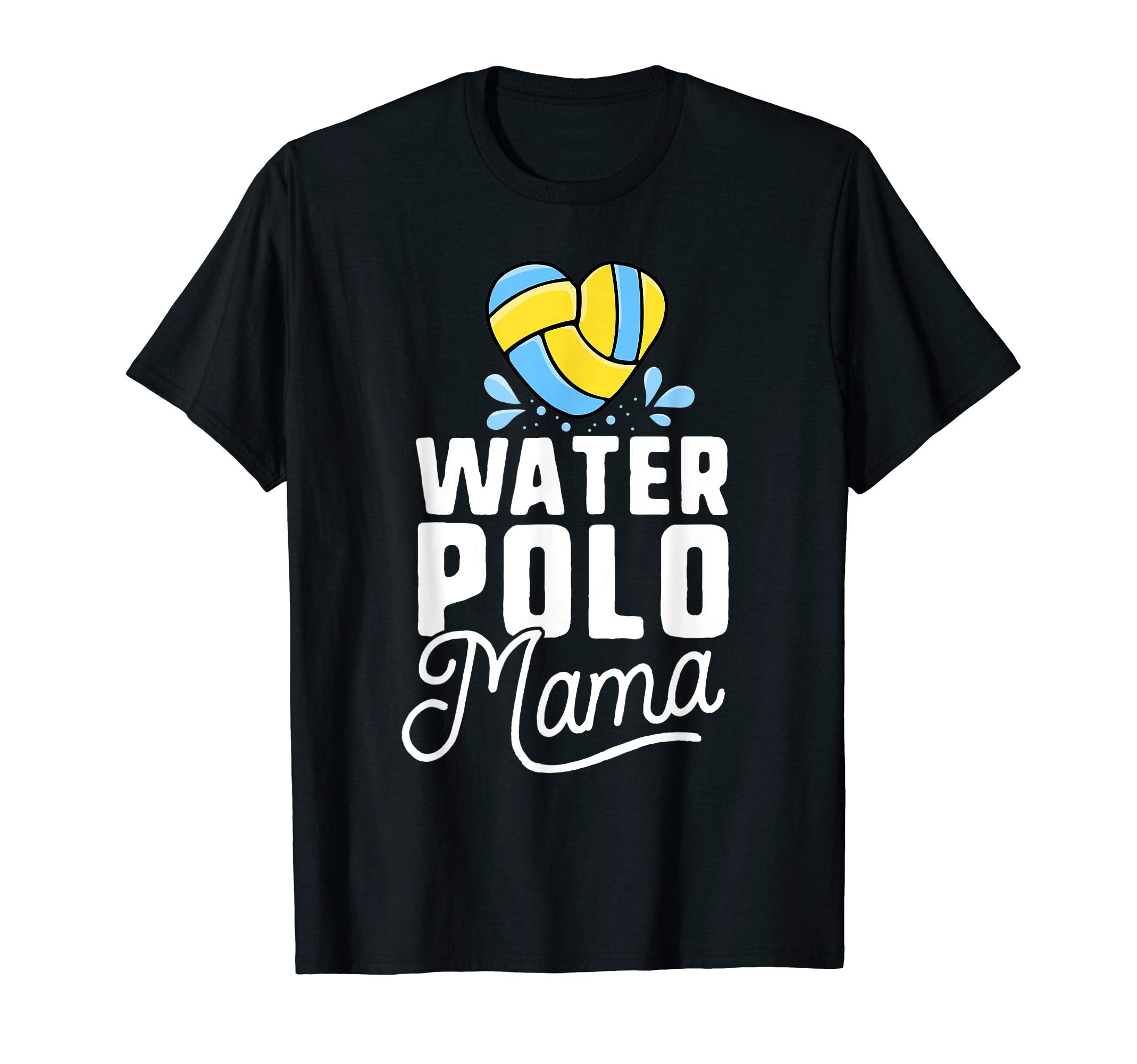 Water Polo Mama Mom Mother Love Game T-Shirt - Custom Art Print Men Women - T-Shirt, Sweatshirt, Hoodie