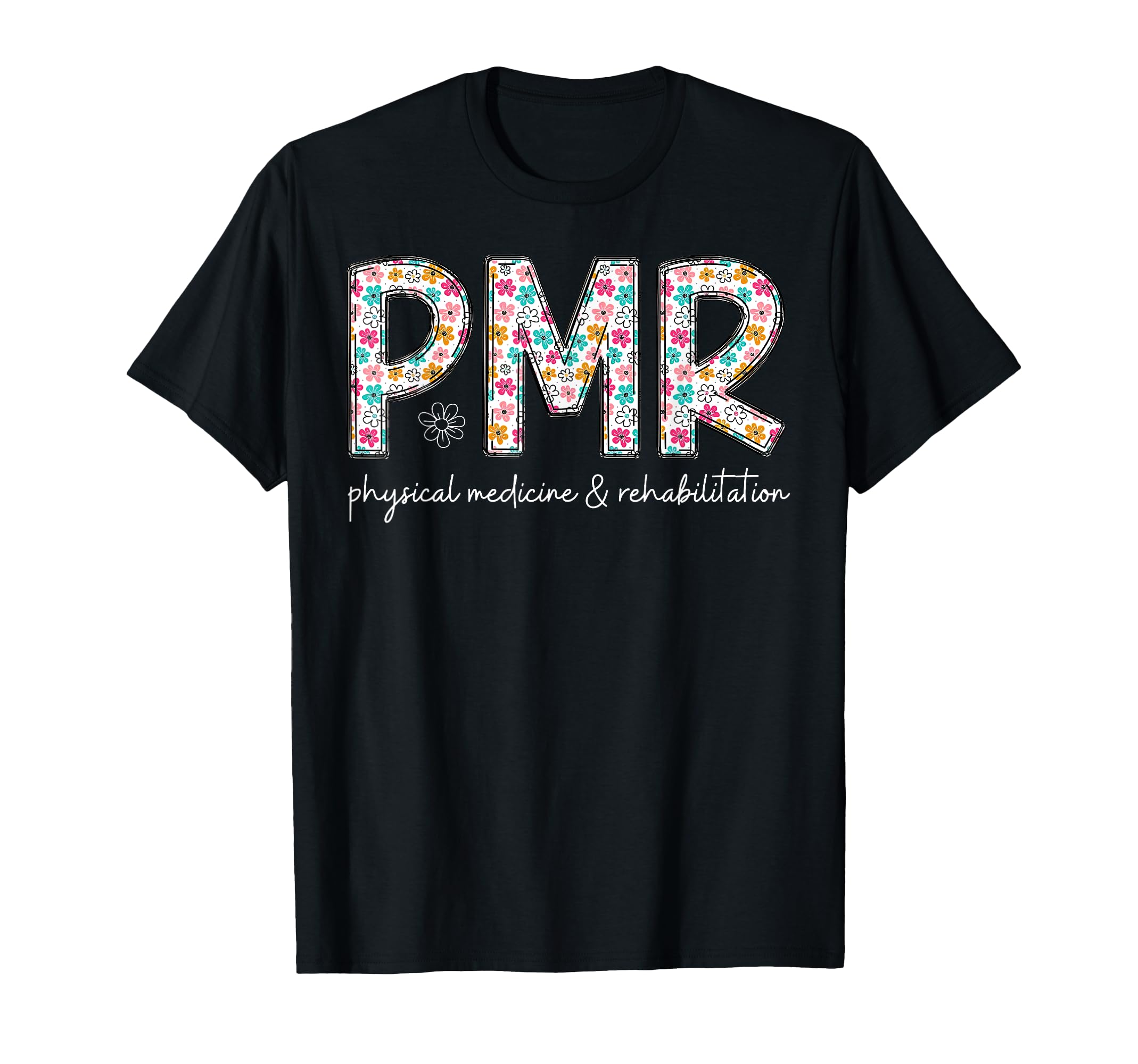 Boho Flowers Physical Medicine And T-Shirt - Minimalist Print for Adults - T-Shirt, Sweatshirt, Hoodie