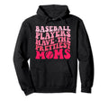 Groovy Baseball Players Have Hoodie - Fun Novelty Design for Adults - T-Shirt, Sweatshirt, Hoodie