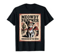 Meowdy Partner Whiskers Wind Cowboy T-Shirt - Streetwear Style for Adults - T-Shirt, Sweatshirt, Hoodie