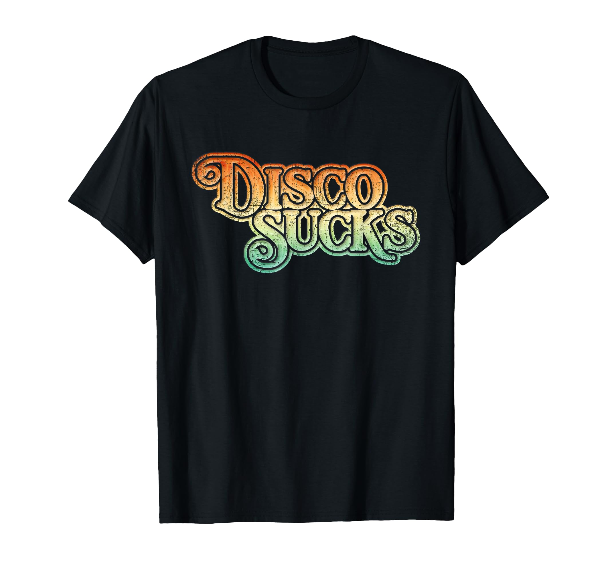 Disco Sucks 1970S Distressed Funny T-Shirt - Streetwear Style Unisex - T-Shirt, Sweatshirt, Hoodie