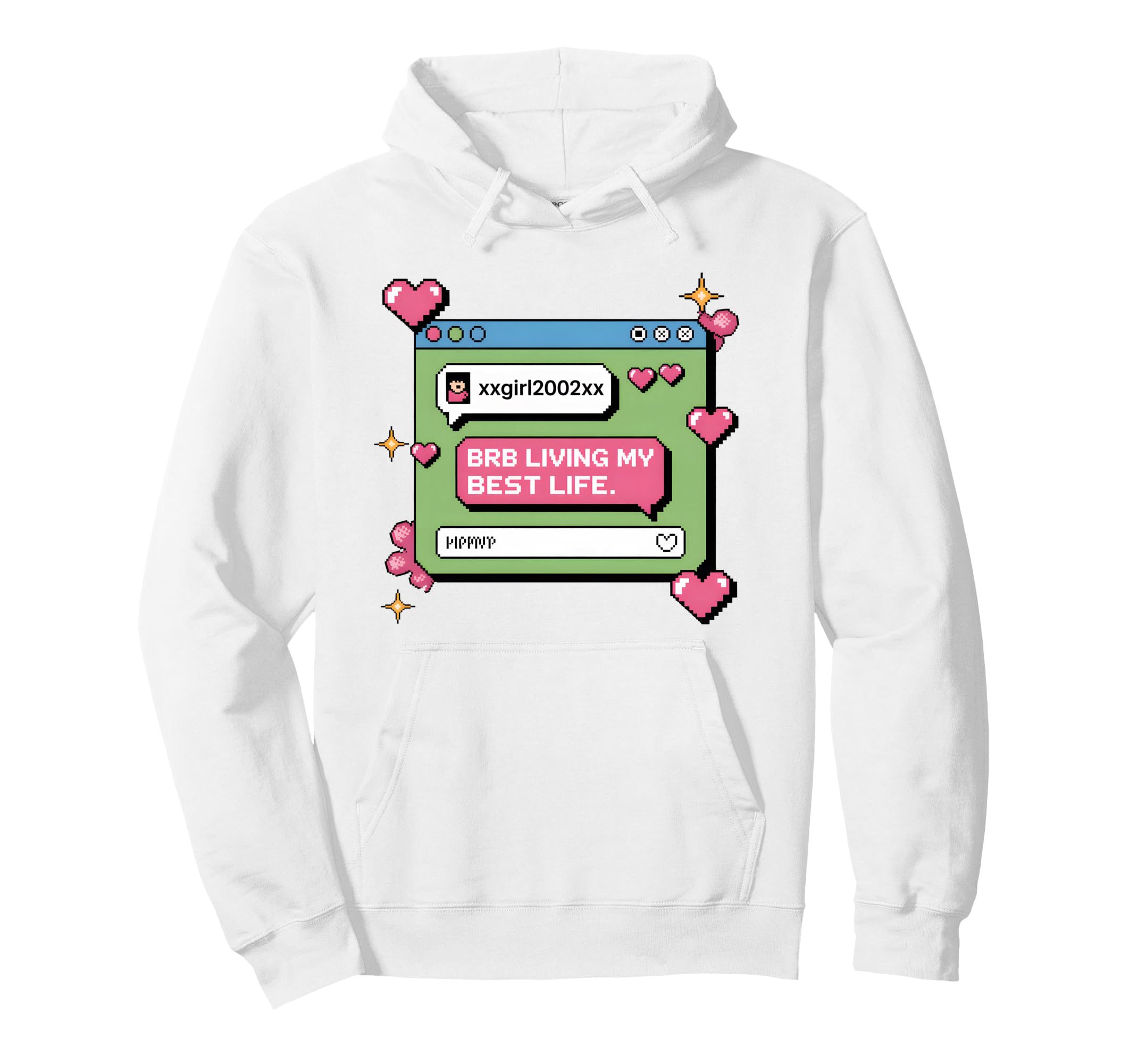 Brb Living My Best Life Y2K Cyber Hoodie - Casual Everyday Wear Men Women - T-Shirt, Sweatshirt, Hoodie