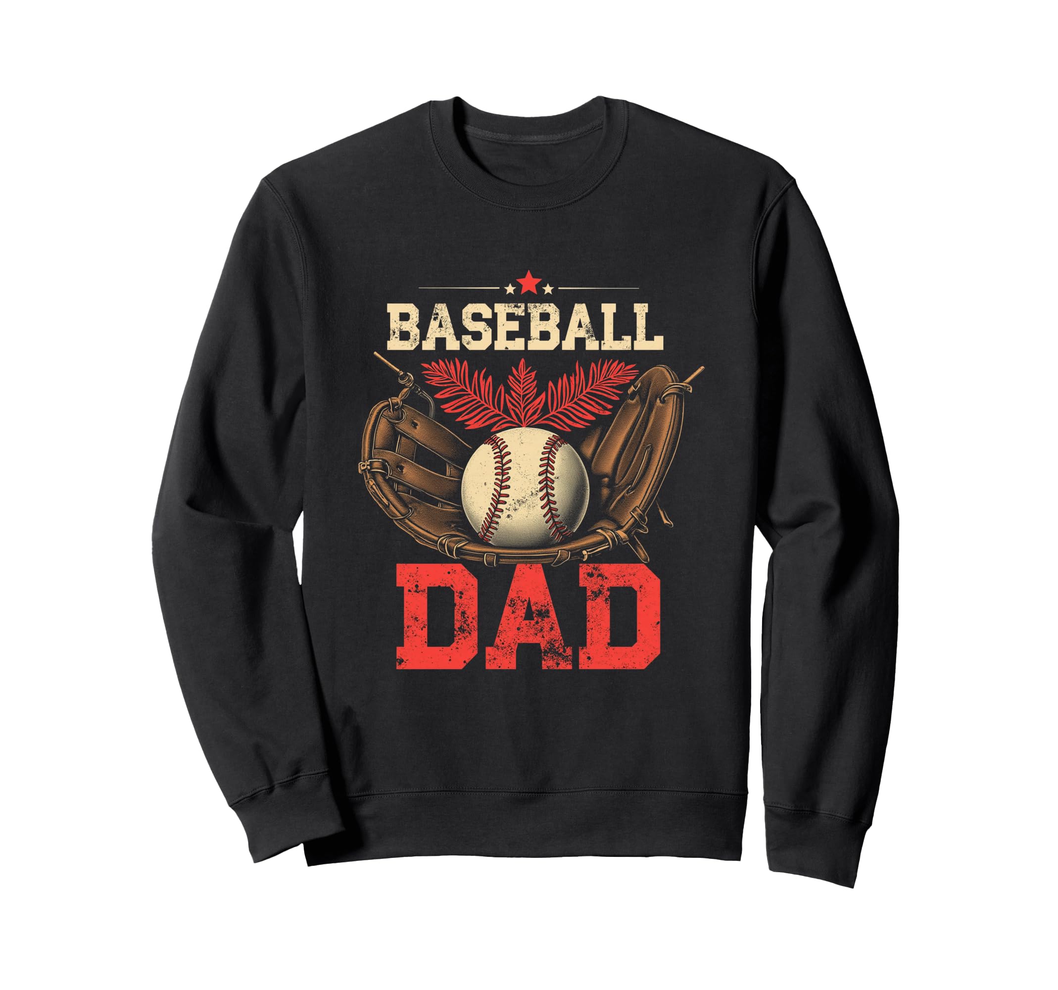 Baseball Dad Sweatshirt - Graphic Print Men Women - T-Shirt, Sweatshirt, Hoodie