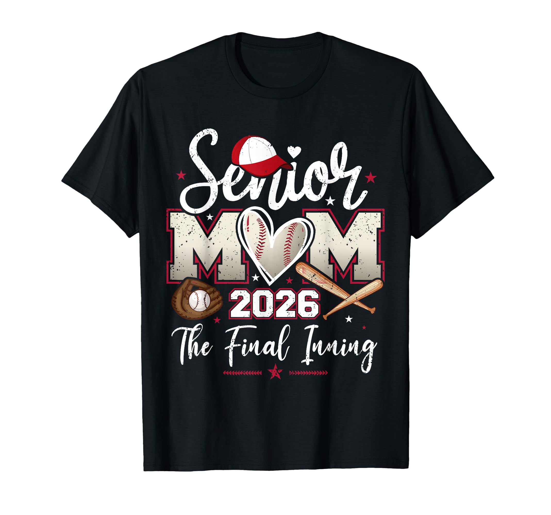 Baseball Senior Mom 2026 Final Inning T-Shirt - Fun Novelty Design Unisex - T-Shirt, Sweatshirt, Hoodie