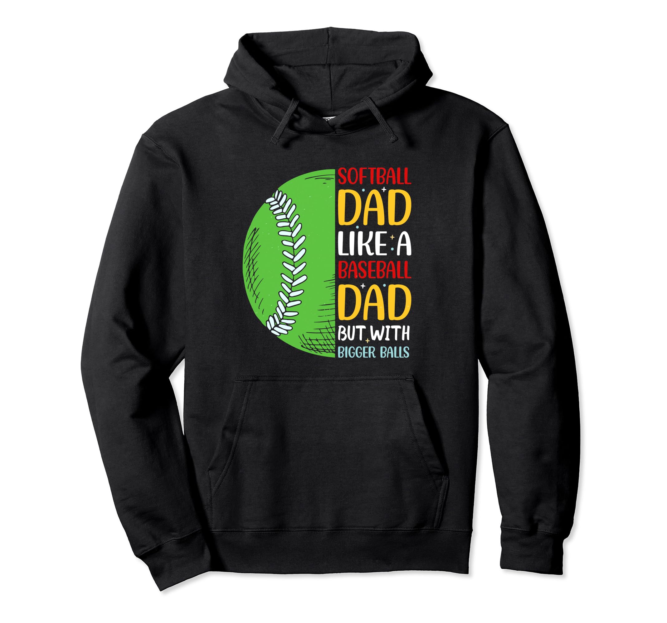 Fathers Day Softball Dad Like Baseball Hoodie - Trendy Graphic Men Women - T-Shirt, Sweatshirt, Hoodie