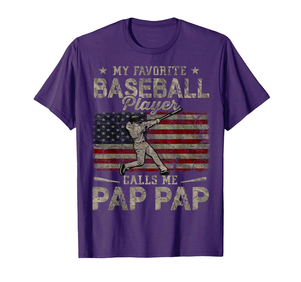 My Favorite Baseball Player Calls Me Pap T-Shirt - Graphic Print Unisex - T-Shirt, Sweatshirt, Hoodie