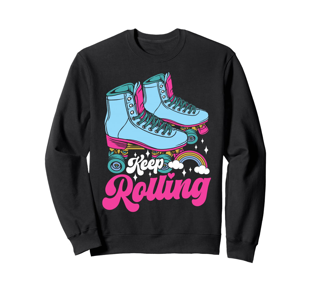 Roller Skating Skate 1970S Keep Sweatshirt - Casual Everyday Wear Unisex - T-Shirt, Sweatshirt, Hoodie
