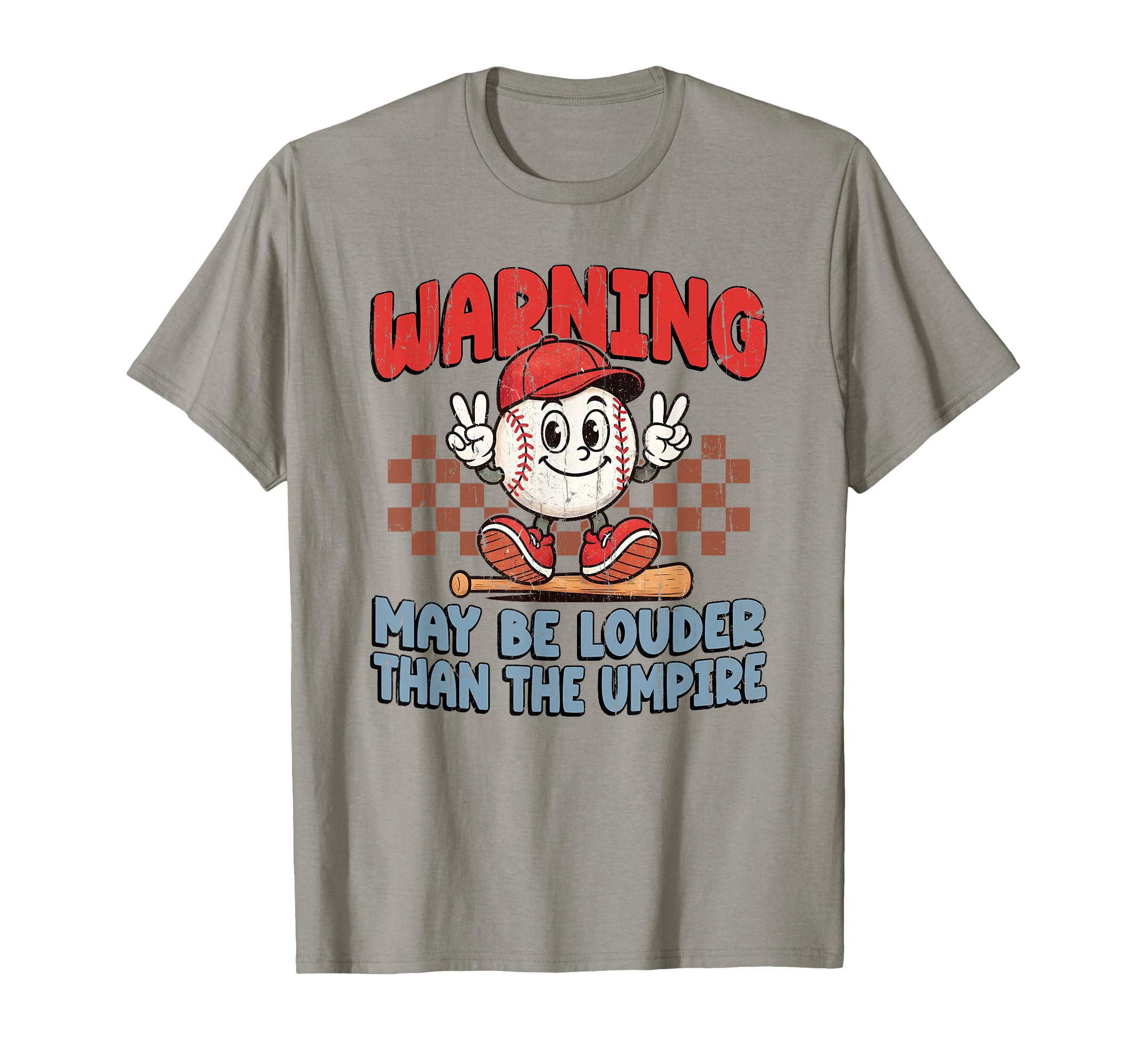 Warning May Be Louder Than Umpire Game Day T-Shirt - Unique Graphic Unisex - T-Shirt, Sweatshirt, Hoodie