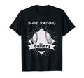 Busy Raising Ballers Dad Baseball Mom T-Shirt - Custom Art Print Unisex - T-Shirt, Sweatshirt, Hoodie
