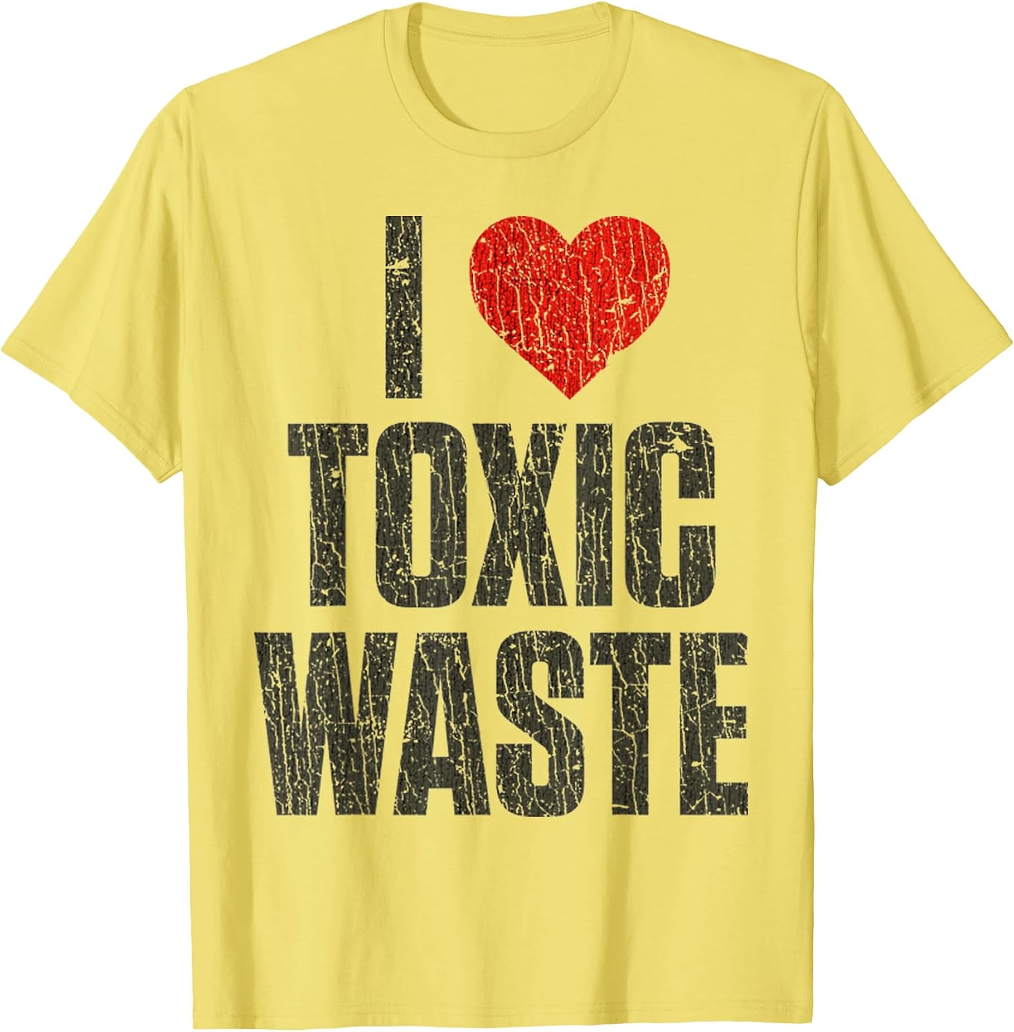 Vintage Funny Sarcastic Quote I Love Toxic Waste - Adult & Kids T-Shirts, Sweatshirts & Hoodies apparel design preview 1