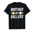 Brother Ballers Softball Baseball T-Shirt - Fun Novelty Design for Adults - T-Shirt, Sweatshirt, Hoodie