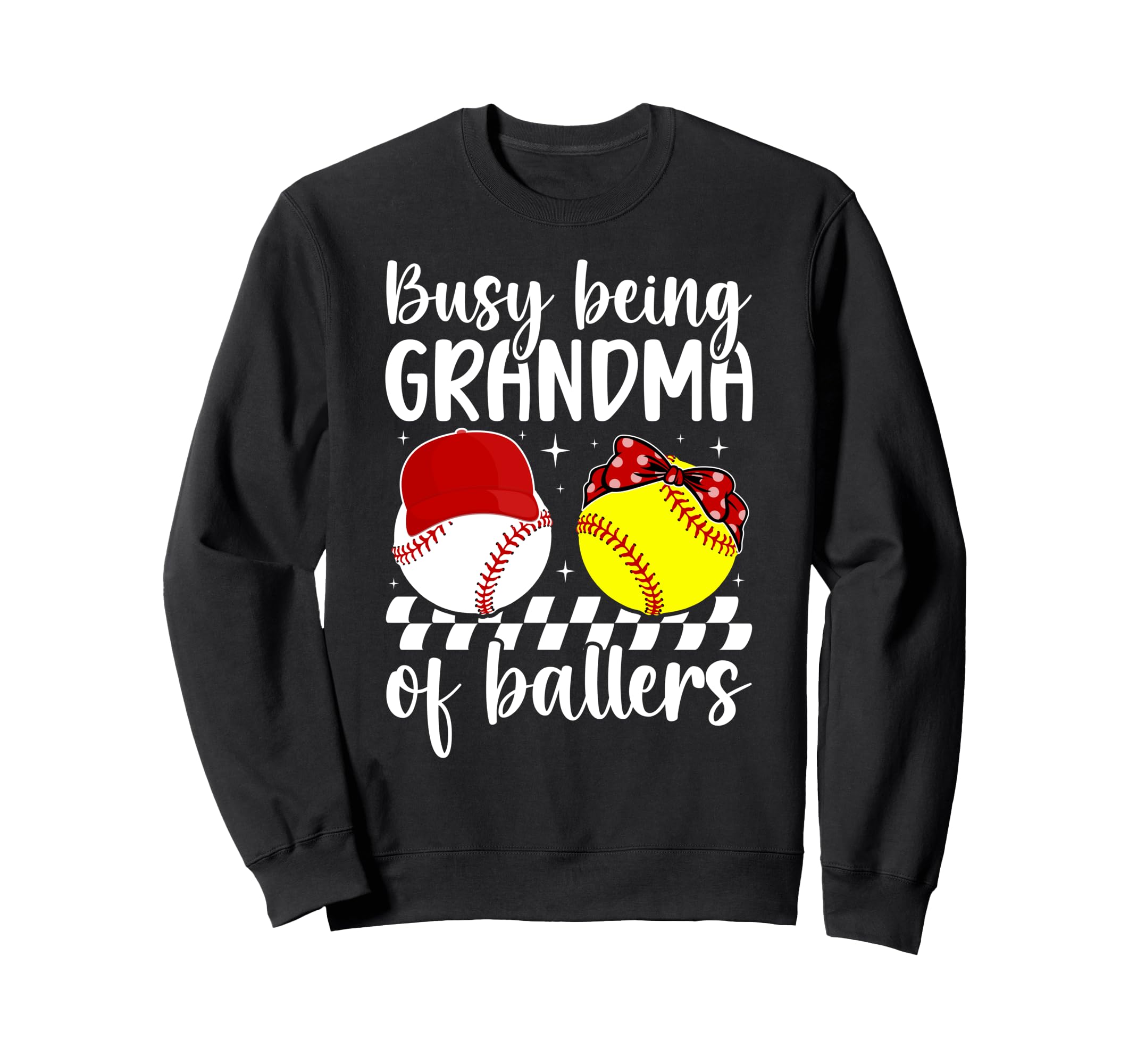Busy Being Grandma Ballers Sweatshirt - Streetwear Style Men Women - T-Shirt, Sweatshirt, Hoodie