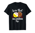 Livin That Ball Grandma Life Softball T-Shirt - Streetwear Style Men Women - T-Shirt, Sweatshirt, Hoodie