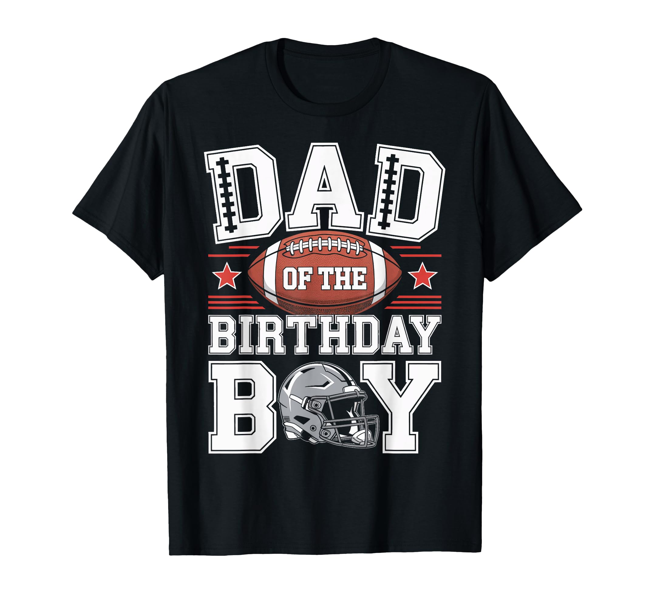 Game Day Dad Birthday Celebration T-Shirt - Trendy Graphic Unisex - T-Shirt, Sweatshirt, Hoodie