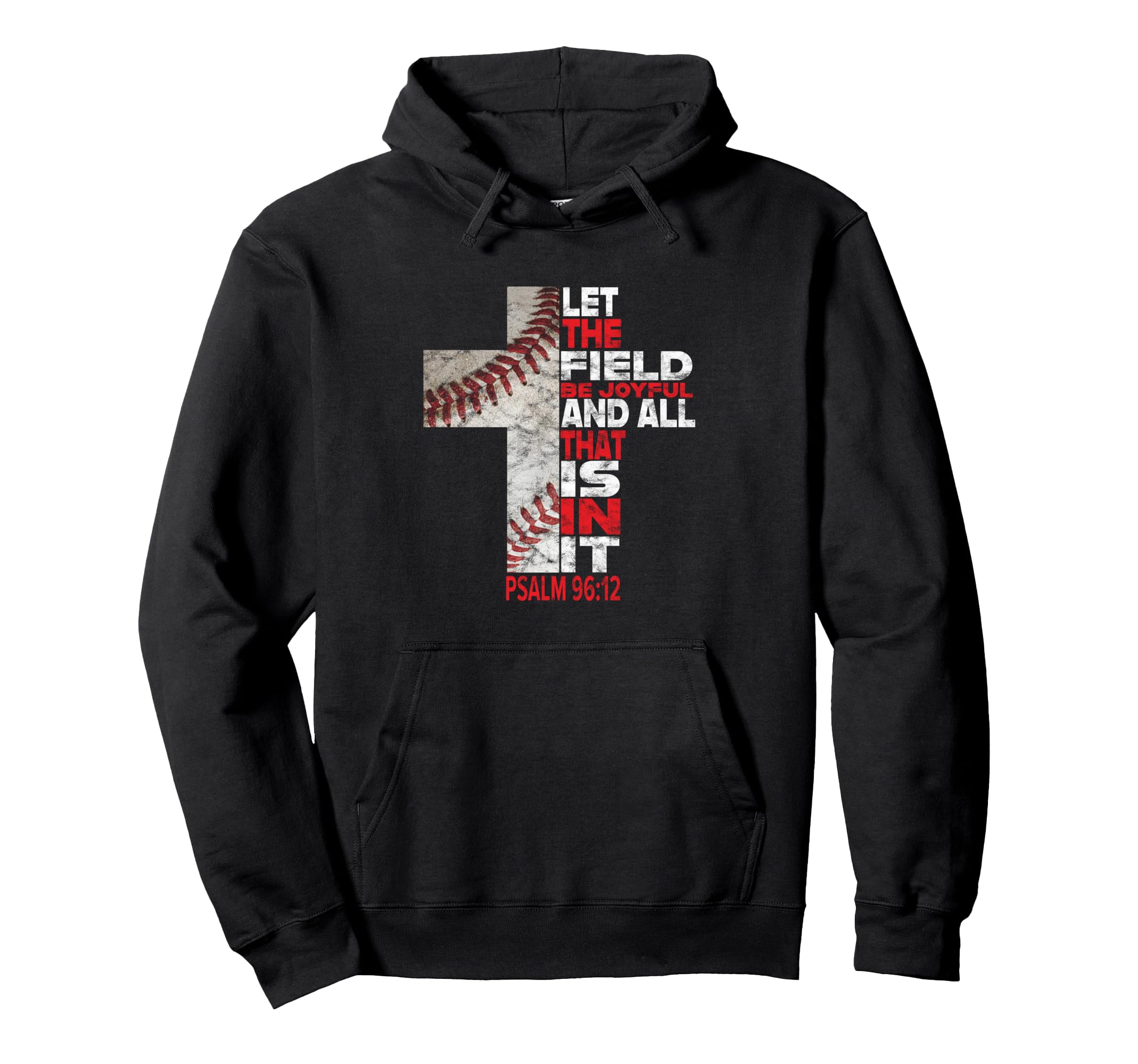 Let Field Be Joyful And All That Is It Hoodie - Novelty Apparel Men Women - T-Shirt, Sweatshirt, Hoodie