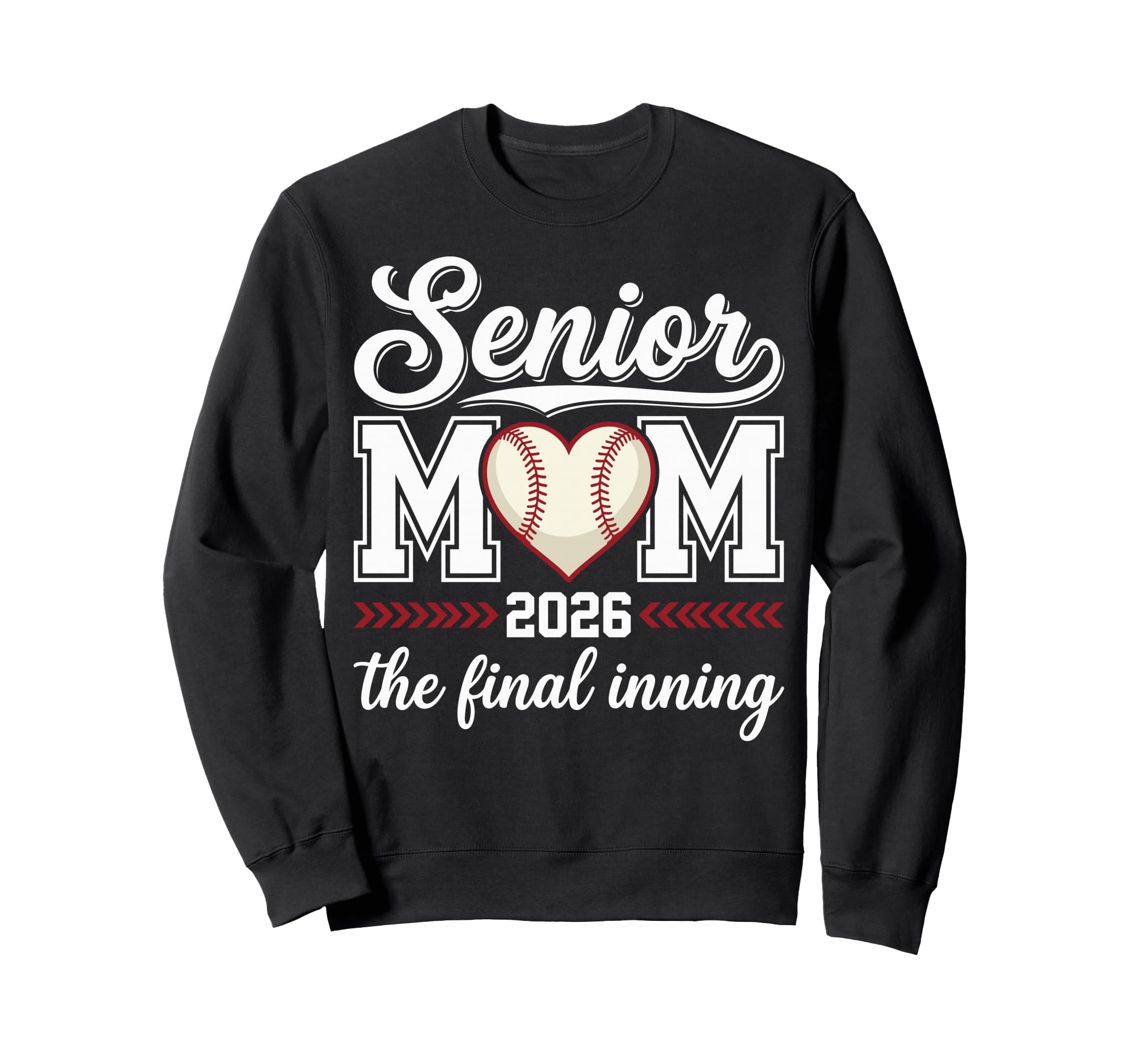 Baseball Senior Mom 2026 Final Inning Sweatshirt - Unique Graphic Unisex - T-Shirt, Sweatshirt, Hoodie