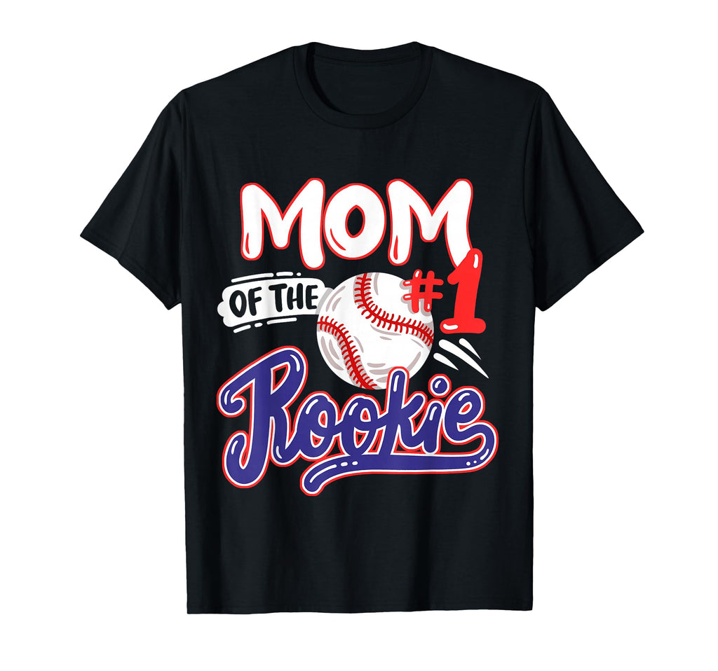 Mom Rookie 1St Baseball Birthday T-Shirt - Casual Everyday Wear Unisex - T-Shirt, Sweatshirt, Hoodie
