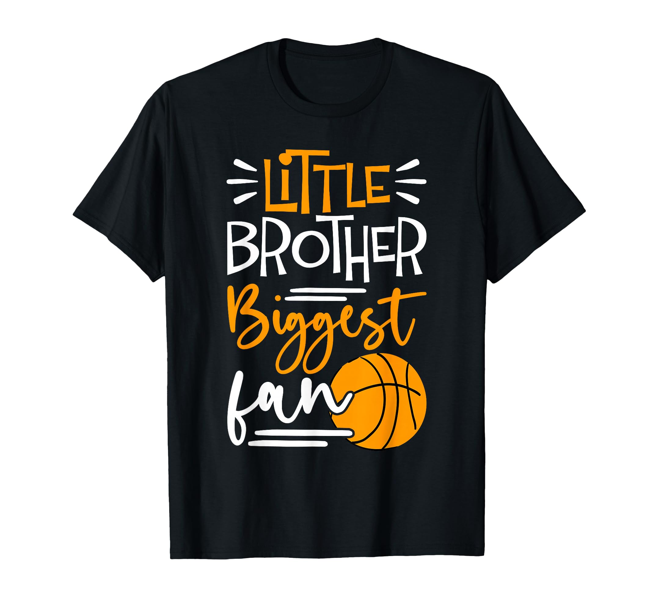Little Brother Biggest Fan Basketball T-Shirt - Custom Art Print Unisex - T-Shirt, Sweatshirt, Hoodie