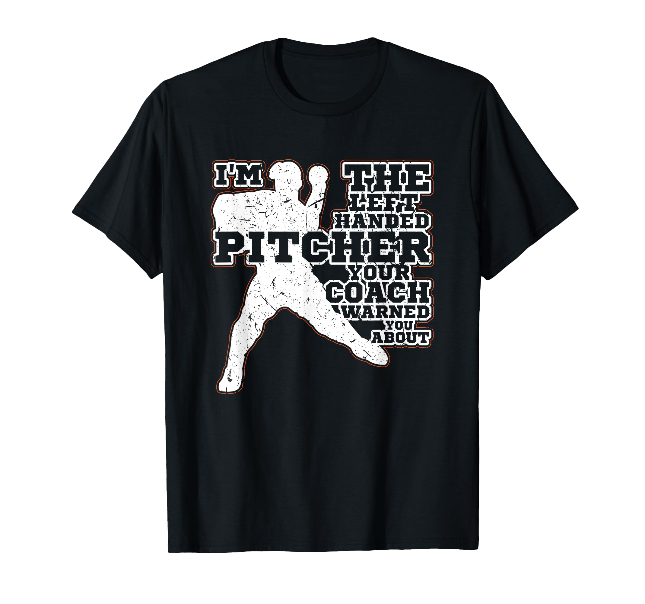 Left Handed Pitcher Your Coach Warned You T-Shirt - Trendy Graphic Unisex - T-Shirt, Sweatshirt, Hoodie