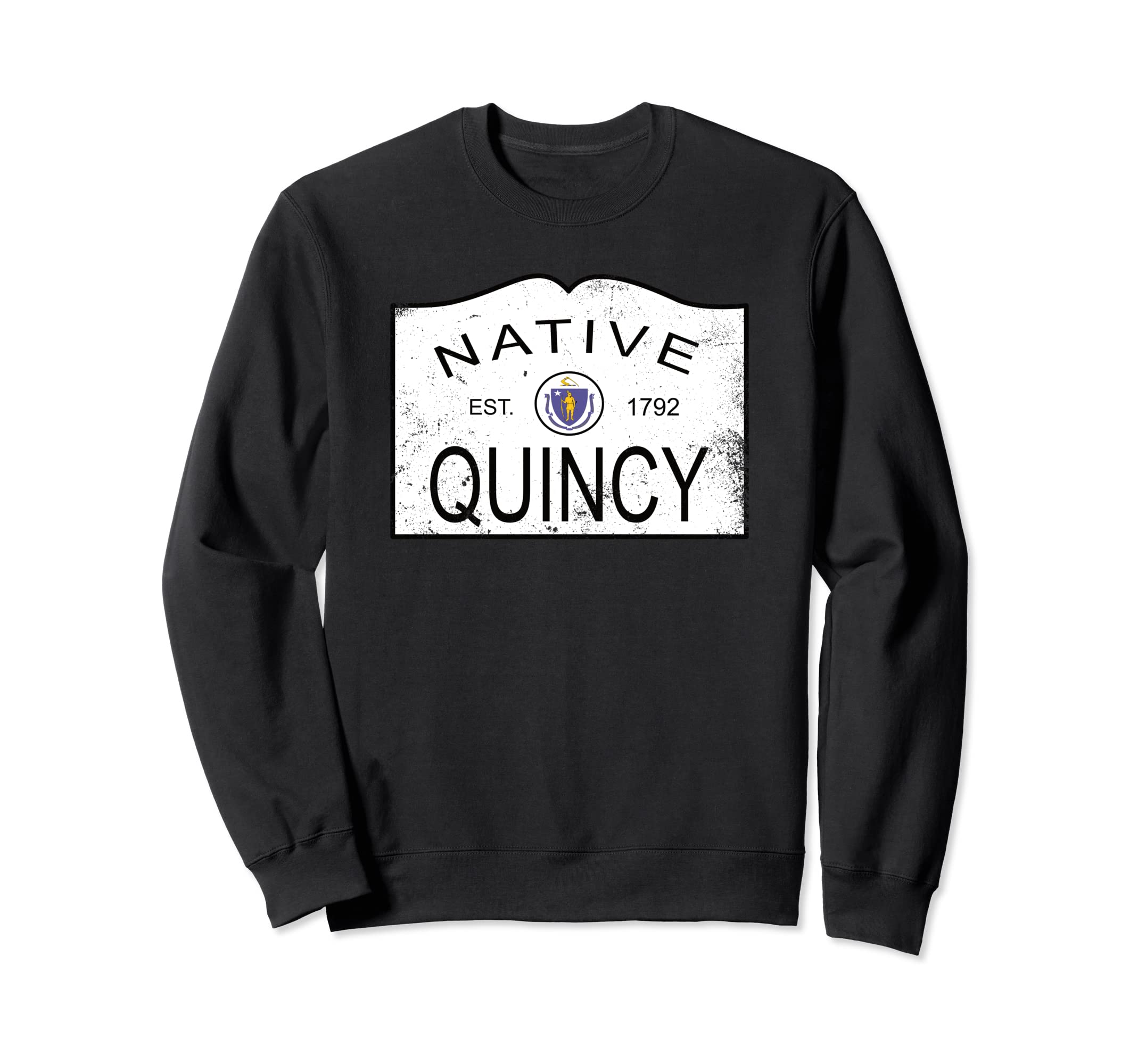 Native Quincy Massachusetts Ma 1792 Sweatshirt - Trendy Graphic Unisex - T-Shirt, Sweatshirt, Hoodie