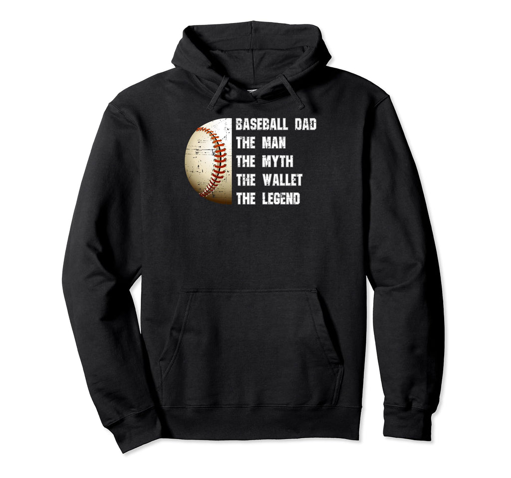 Baseball Dad Myth Wallet Fathers Day Hoodie - Fun Novelty Design Unisex - T-Shirt, Sweatshirt, Hoodie