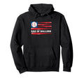 Dad Ballers American Flag Funny Baseball Hoodie - Unique Graphic Unisex - T-Shirt, Sweatshirt, Hoodie