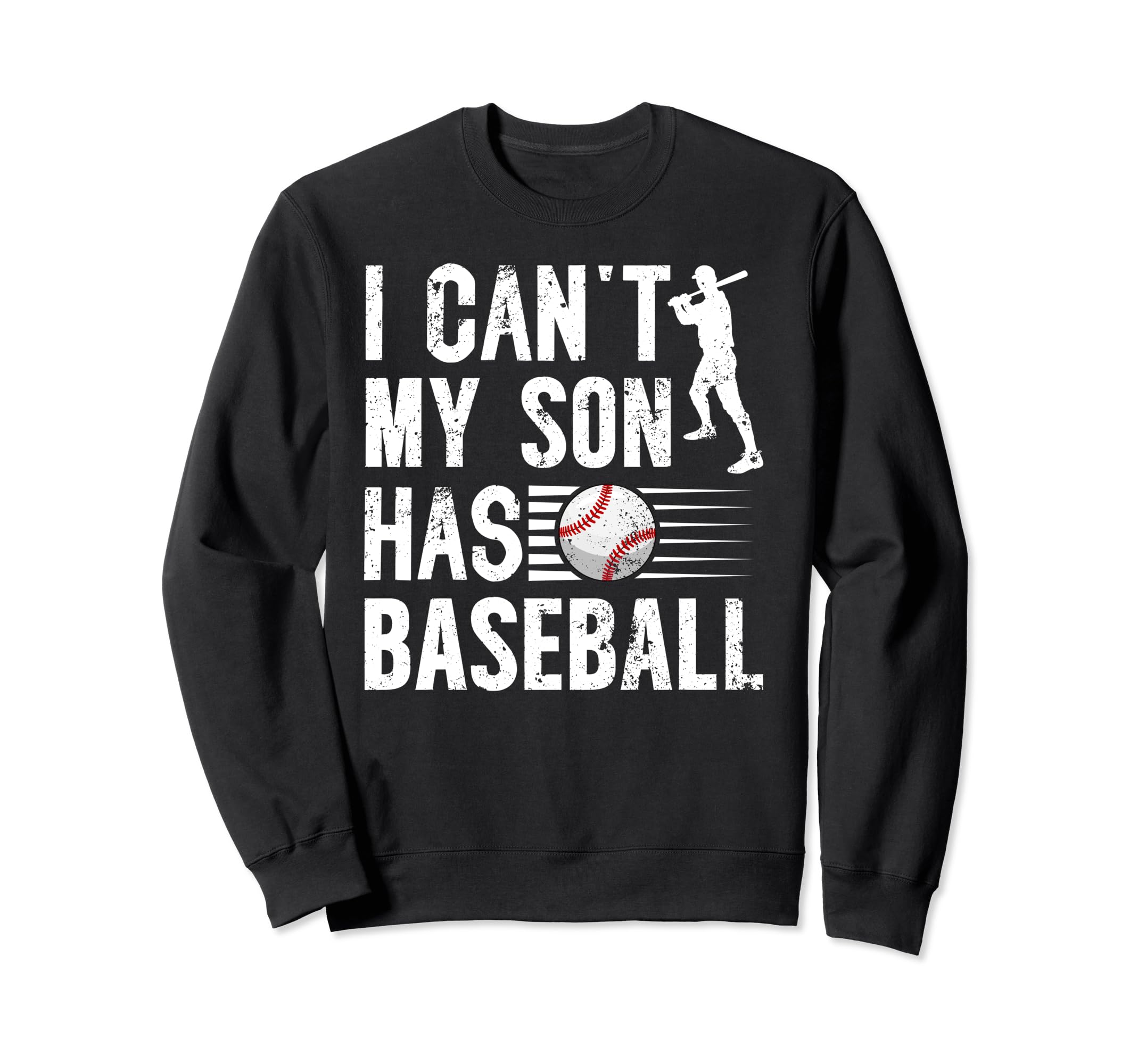 My Son Has Baseball Dad Baseball Sweatshirt - Aesthetic Graphic Men Women - T-Shirt, Sweatshirt, Hoodie