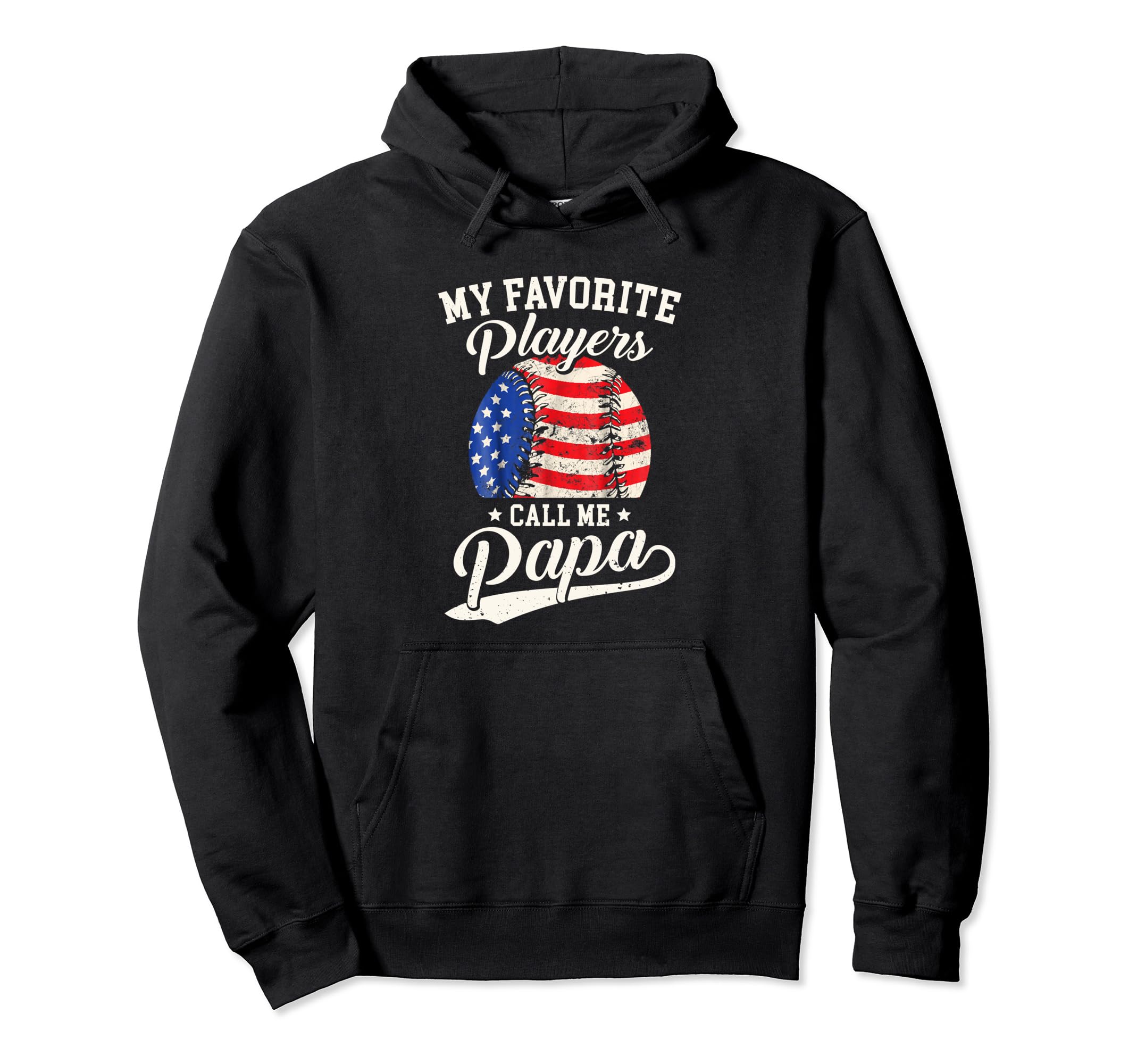 Baseball Papa My Favorite Baseball Hoodie - Fun Novelty Design Unisex - T-Shirt, Sweatshirt, Hoodie