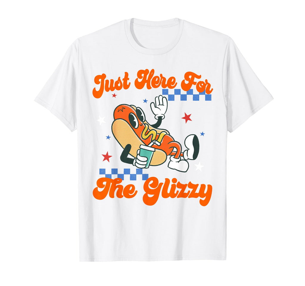 Hot Dog Im Just Here Glizzy Happy 4Th T-Shirt - Custom Art Print Men Women - T-Shirt, Sweatshirt, Hoodie