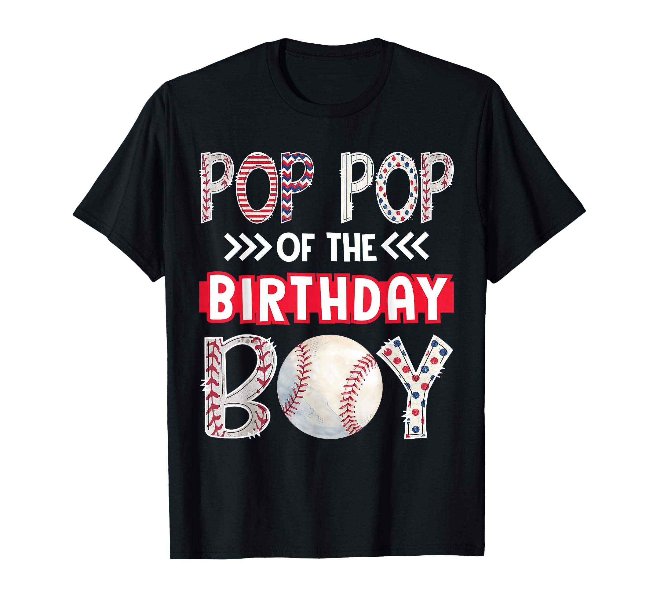 Pop Pop Birthday Baseball Family Squad T-Shirt - Unique Graphic Men Women - T-Shirt, Sweatshirt, Hoodie