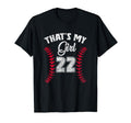 Thats My Baseball Player 22 Cheer Mom Dad T-Shirt - Trendy Graphic Unisex - T-Shirt, Sweatshirt, Hoodie