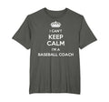 Profession I Cant Keep Calm Im Baseball T-Shirt - Unique Graphic Unisex - T-Shirt, Sweatshirt, Hoodie