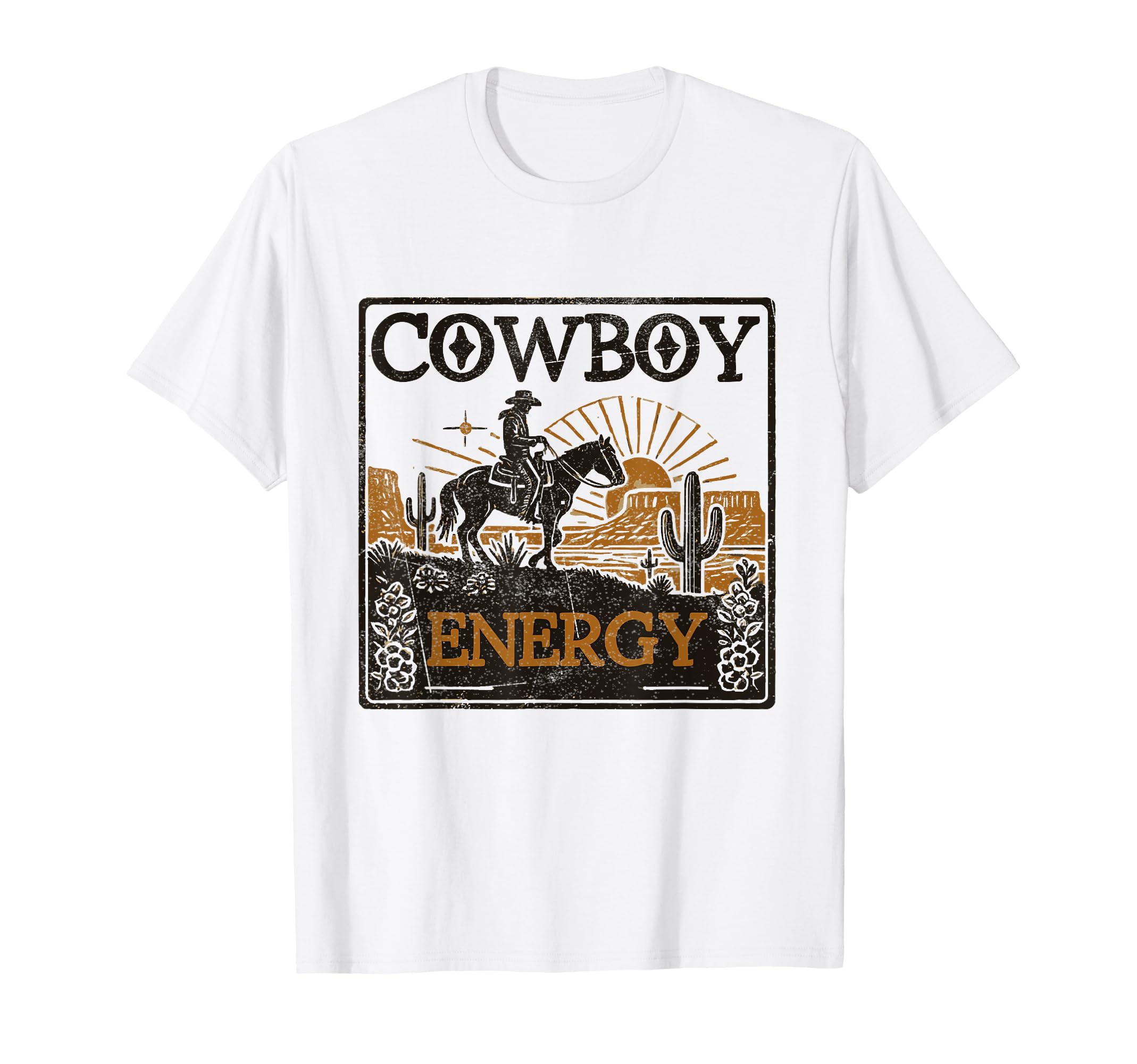 Cowboy Energy Sunset Desert Sun T-Shirt - Streetwear Style Men Women - T-Shirt, Sweatshirt, Hoodie