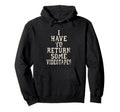 I Have To Return Some Videotapes Hoodie - Custom Art Print Men Women - T-Shirt, Sweatshirt, Hoodie