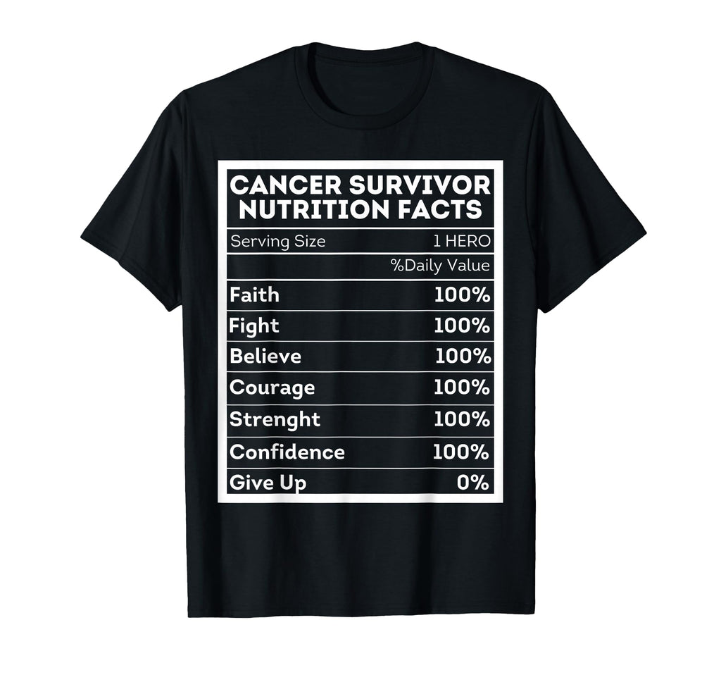Cancer Survivor Nutrition Facts Labels T-Shirt - Minimalist Print Unisex - T-Shirt, Sweatshirt, Hoodie